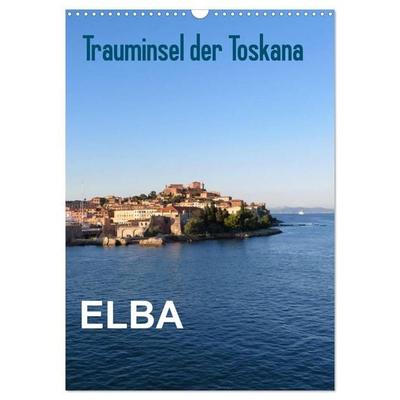 ELBA Trauminsel der Toskana (Wandkalender 2027 DIN A3 hoch), CALVENDO Monatskalender