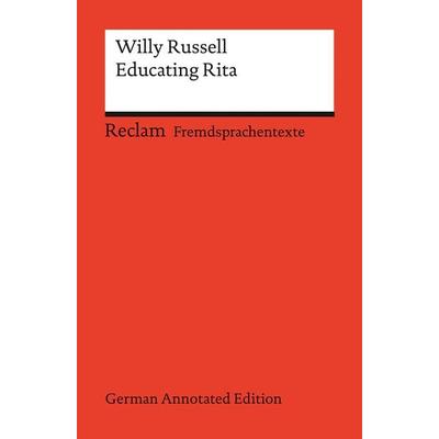 Educating Rita, Taschenbuch von Willy Russell, Reclam, Philipp
