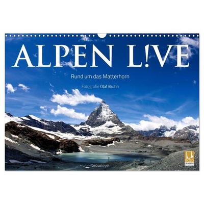 Alpen live - Rund um das Matterhorn (Wandkalender 2027 DIN A3 quer), CALVENDO Monatskalender