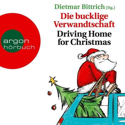 Die bucklige Verwandtschaft - Dietmar Bittrich, Audio, 9783732415847