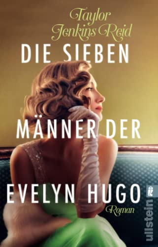 Jenkins Reid - Die sieben Männer der Evelyn Hugo: Roman Die einzigartige Liebesgeschichte, die hunderttausende TikTok-Userinnen zu Tränen gerührt hat - Preis vom 10.10.2026 11:48:34 h