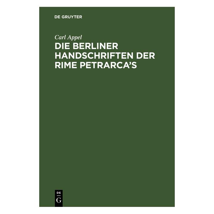 De Gruyter Appel:Die Berliner Handschriften der Ri (Deutsch, Hardcover, Carl Appel) (67769047)