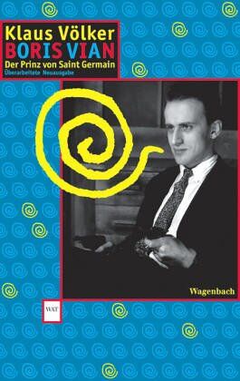 KLAUS VOLKER - Boris Vian. Der Prinz von Saint Germain - Preis vom 18.10.2026 19:22:15 h