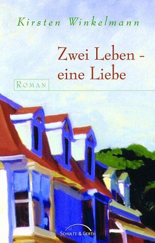 Kirsten Winkelmann - Zwei Leben - eine Liebe - Preis vom 13.10.2026 19:28:25 h