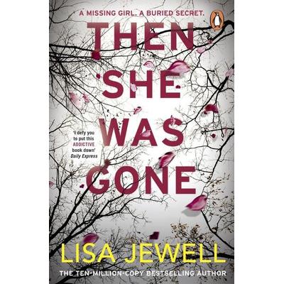 Then She Was Gone, Taschenbuch von Lisa Jewell, Vermilion, 978-1-78475-625-3
