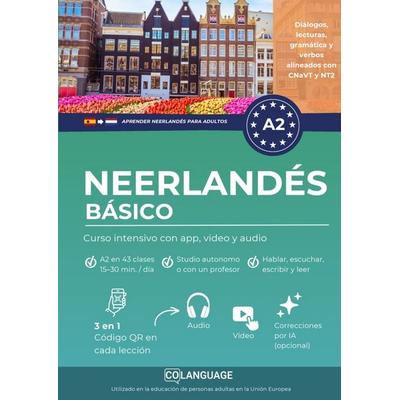 Aprender neerlandés A2 básico: curso intensivo con app, video y audio, Taschenbuch von CoLanguage Academy, CoLanguage Publishing