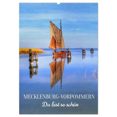 MECKLENBURG-VORPOMMERN. Du bist so schön (Wandkalender 2027 DIN A2 hoch), CALVENDO Monatskalender