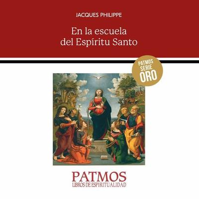 En la escuela del Espíritu Santo - Jacques Philippe, Audio, 9788432162916