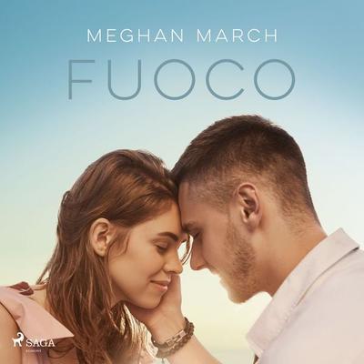 Fuoco - Meghan March, Audio, 9788727099644