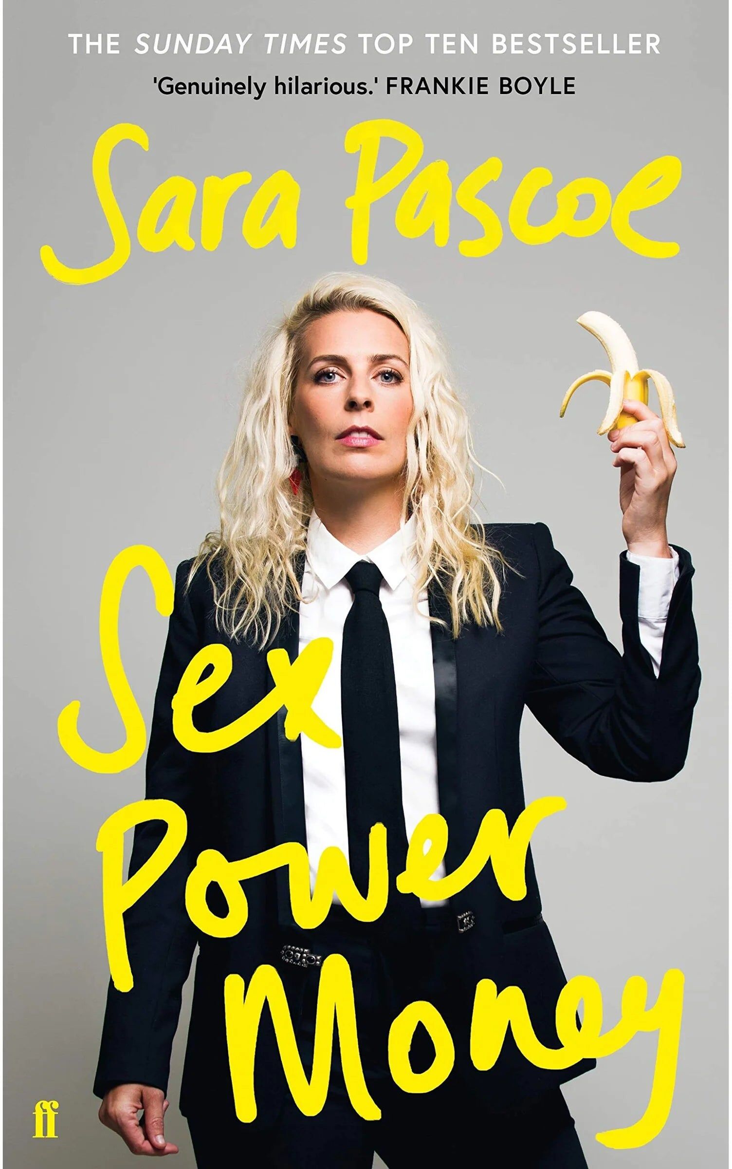 Sex Power Money THE SUNDAY TIMES BESTSELLER by Sara Pascoe