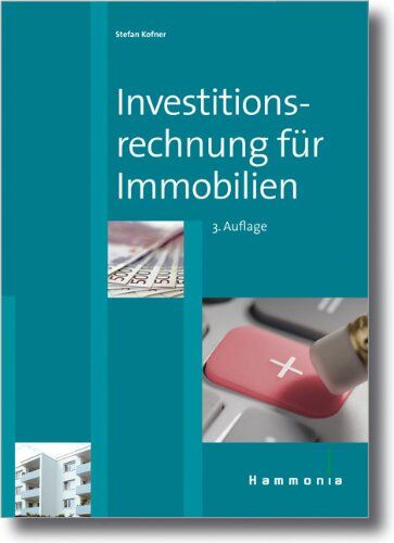 Stefan Kofner - Investitionsrechnung für Immobilien - Preis vom 09.10.2026 07:28:09 h