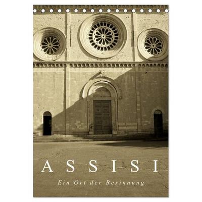 Assisi. Ein Ort der Besinnung. (Tischkalender 2026 DIN A5 hoch), CALVENDO Monatskalender