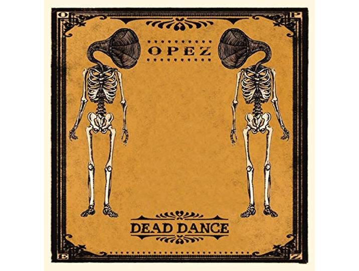 Opez - Dead Dance