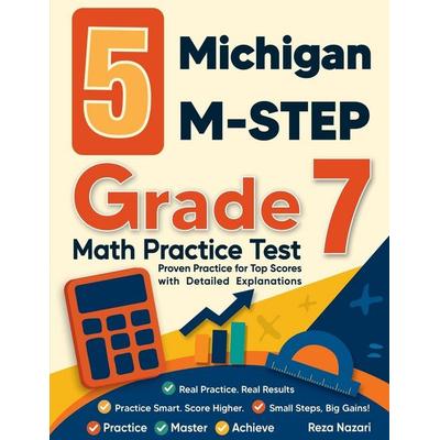 5 Michigan M-STEP Grade 7 Math Practice Tests, Taschenbuch von Reza Nazari, Effortless Math Education