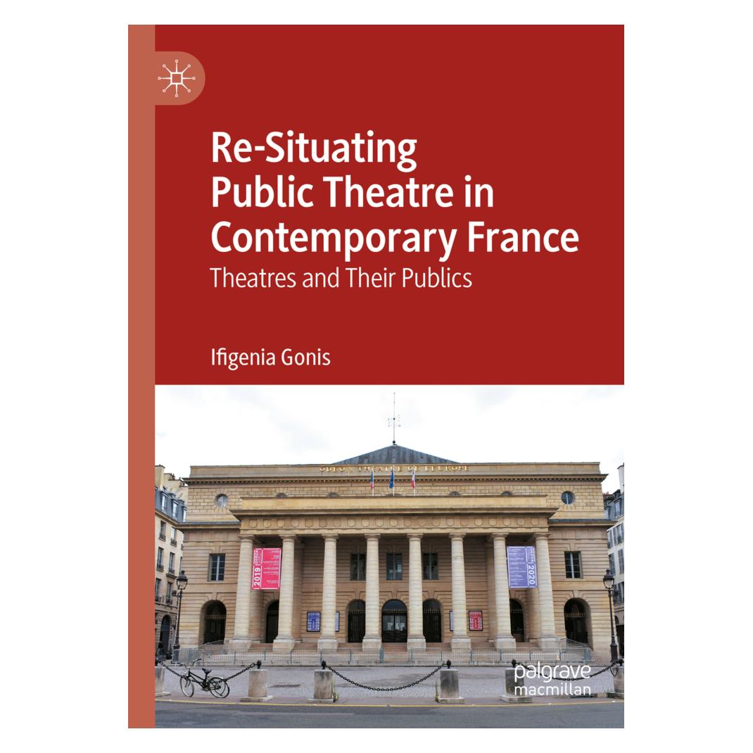 Springer Re-Situating Public Theatre in Contemporary France (Englisch, Softcover, Ifigenia Gonis) (57058108)