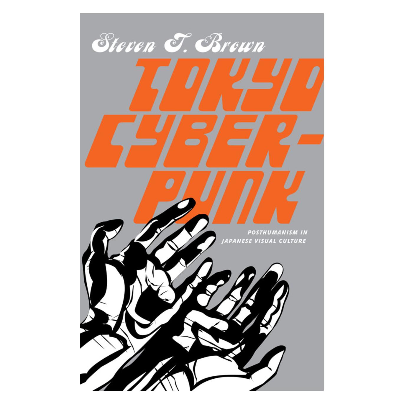 Springer Tokyo Cyberpunk (Englisch, Softcover, Steven T. Brown) (55401553)