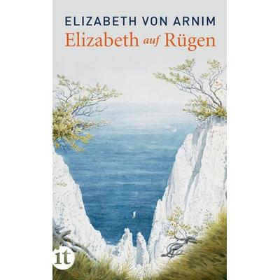 Elizabeth auf Rügen, Taschenbuch von Elizabeth Arnim, Insel, 978-3-458-35816-9
