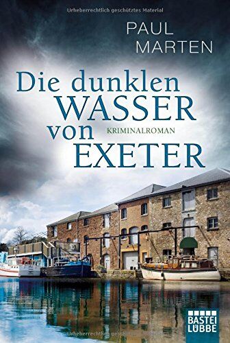 Paul Marten - Die dunklen Wasser von Exeter: Kriminalroman (Craig McPherson, Band 1) - Preis vom 30.09.2026 22:30:23 h