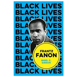 Frantz Fanon, Fachbücher von Nigel C. Gibson, NC Gibson