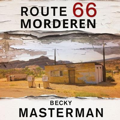 Route 66-morderen - Becky Masterman, Audio, 9788771073607