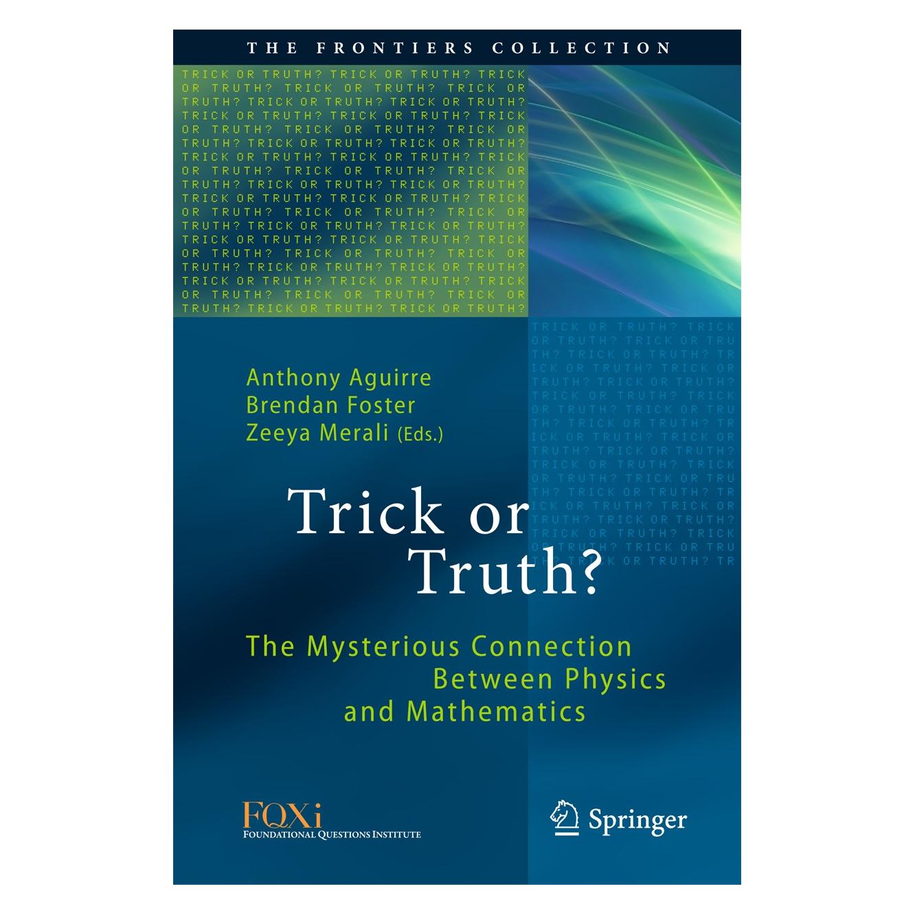 Springer Trick or Truth? (Englisch, Hardcover, Anthony Aguirre, Brendan Foster, Zeeya Merali) (9783319274942)