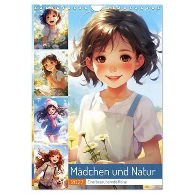 Mädchen und Natur. Eine bezaubernde Reise (Wandkalender 2027 DIN A4 hoch), CALVENDO Monatskalender
