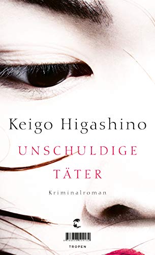 Keigo Higashino - Unschuldige Täter: Kriminalroman - Preis vom 19.10.2026 19:33:35 h