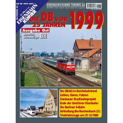 Die DB vor 25 Jahren - 1999 Ausgabe Ost, Geheftet von , EK-Verlag ein Imprint von EK-Medien GmbH, 978-3-8446-1893-8
