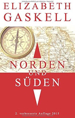 Elizabeth Gaskell - Norden und Süden: 2. verbesserte Auflage - Preis vom 06.10.2026 07:26:00 h