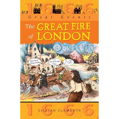 Great Events: Great Fire Of London, Taschenbuch von Gillian Clements, Hachette Children's Book, 978-0-7496-4251-8
