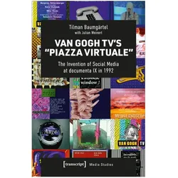 Van Gogh TV/'s /'Piazza Virtuale/', Fachbücher von Tilman Baumgärtel