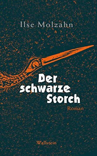 Ilse Molzahn - Der schwarze Storch - Preis vom 30.09.2026 09:01:18 h