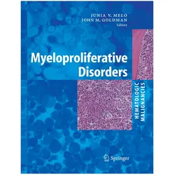 Myeloproliferative Disorders, Fachbücher von J. Goldman, V. Melo