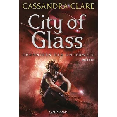 City of Glass, Taschenbuch von Cassandra Clare, Goldmann