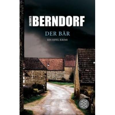 Der Bär / Eifel Krimis Bd. 12, Taschenbuch von Jacques Berndorf, Fischer Taschenbuch Verlag