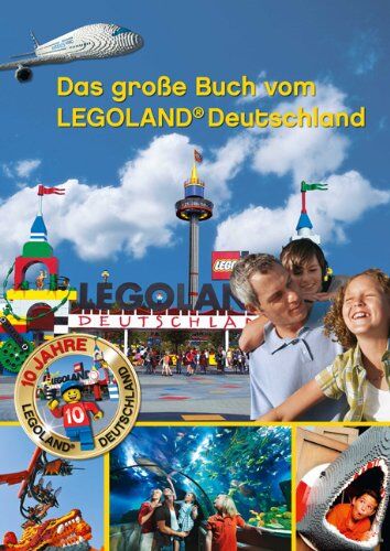 Bernd Wißner - Das große Buch vom LEGOLAND Deutschland: 10 Jahre LEGOLAND Deutschland - Preis vom 30.09.2026 22:30:23 h