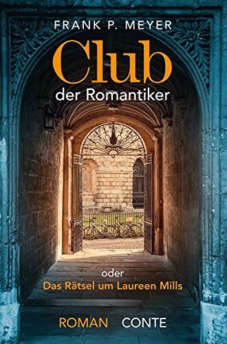 Meyer, Frank P. - Club der Romantiker: Das Rätsel um Laureen Mills - Preis vom 07.10.2026 11:45:10 h