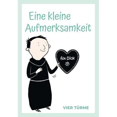 Eine kleine Aufmerksamkeit, Geheftet von Matthias Gahr, Vier Türme, 978-3-7365-0762-3