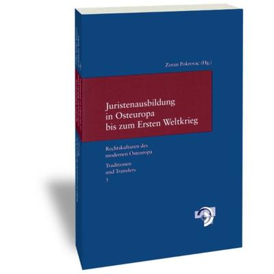 Juristenausbildung in Osteuropa bis zum Ersten Weltkrieg, Taschenbuch von Zoran Pokrovac, Klostermann, Vittorio, 978-3-465-04037-8