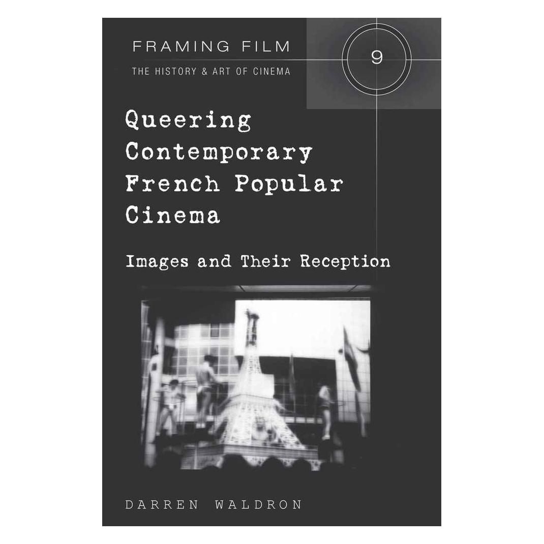 Peter Lang Queering Contemporary French Popular Cinema (Englisch, Softcover, Darren Waldron) (56021179)