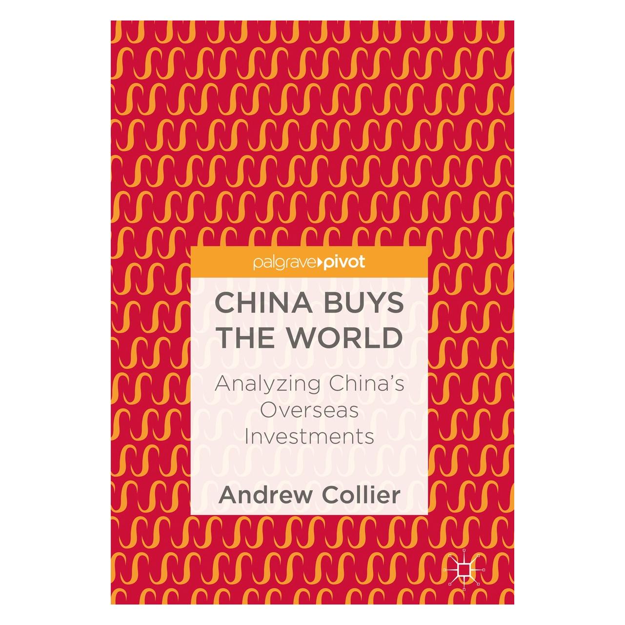 Springer China Buys the World (Englisch, Hardcover, Andrew Collier) (9789811074936)