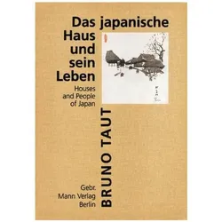Das japanische Haus und sein Leben, Fachbücher von Bruno Taut, Manfred Speidel