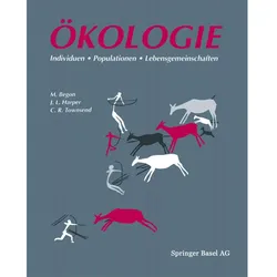 Ökologie - Individuen, Populationen und Lebensgemeinschaften, 2 Tle., Fachbücher von Begon Townsend Harper