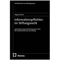 Informationspflichten im Stiftungsrecht, Fachbücher von Magnus Rössler