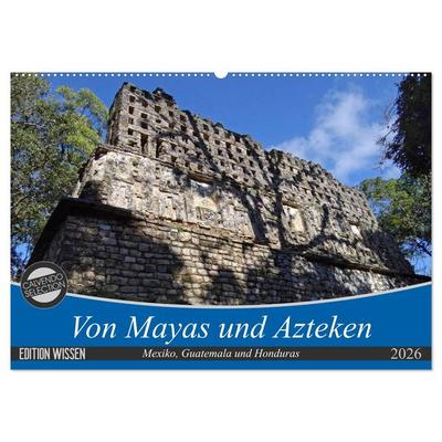 Von Mayas und Azteken - Mexiko, Guatemala und Honduras (Wandkalender 2026 DIN A2 quer), CALVENDO Monatskalender