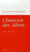 Klaus-Peter Hertzsch - Chancen des Alters: Sieben Thesen - Preis vom 09.10.2026 07:28:09 h