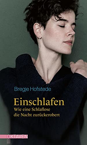 Bregje Hofstede - Einschlafen: Wie eine Schlaflose die Nacht zurückerobert. - Preis vom 18.10.2026 19:22:15 h