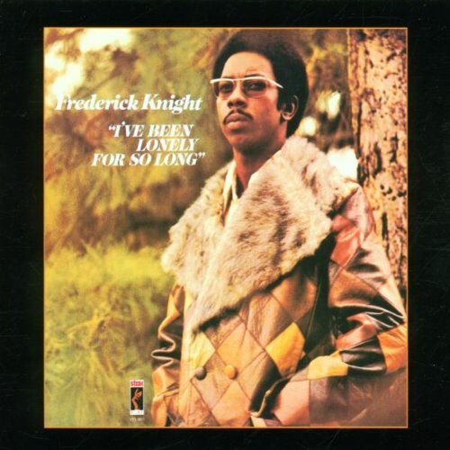 Frederick Knight - I've Been Lonely For So Long - Preis vom 04.10.2026 03:51:26 h