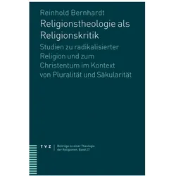 Religionstheologie als Religionskritik, Fachbücher von Reinhold Bernhardt