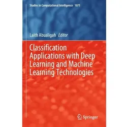 Classification Applications with Deep Learning and Machine Learning Technologies, Fachbücher